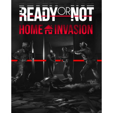 ESD Ready or Not Home Invasion
