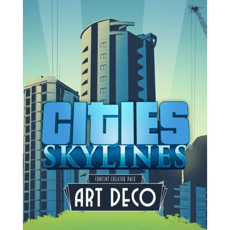 Cities Skylines Content Creator Pack Art Deco – herní rozšíření pro PC (elektronická licence)
