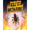 Kill It With Fire – hra pro PC (elektronická licence)