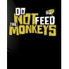 ESD Do Not Feed the Monkeys