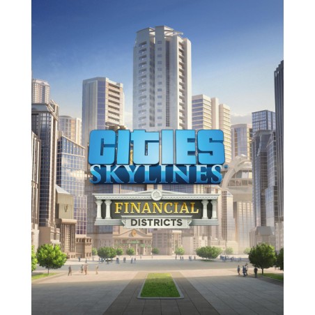 Cities Skylines Financial Districts – herní rozšíření pro PC (elektronická licence)