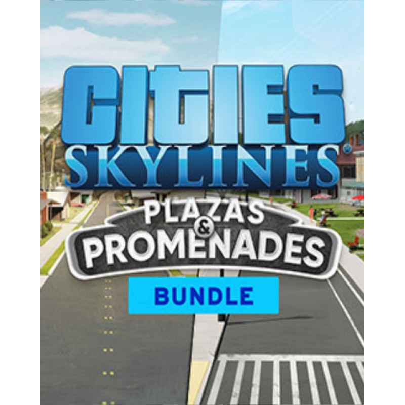 Cities Skylines Plazas & Promenades Bundle – herní rozšíření pro PC (elektronická licence)