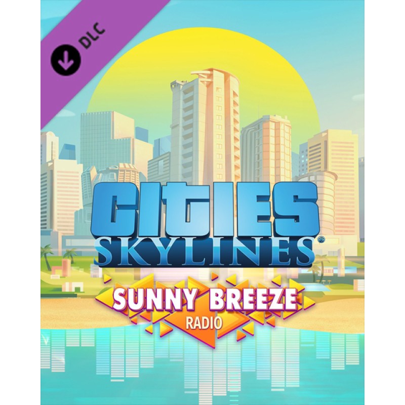 Cities Skylines Sunny Breeze Radio – herní rozšíření pro PC (elektronická licence)