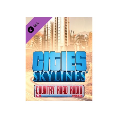 Cities Skylines Country Road Radio – herní rozšíření pro PC (elektronická licence)