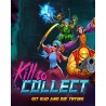 Kill to Collect – hra pro PC (elektronická licence)