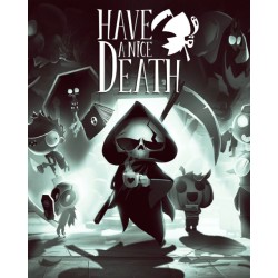 Have a Nice Death – hra pro PC (elektronická licence)