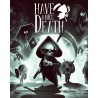 Have a Nice Death – hra pro PC (elektronická licence)