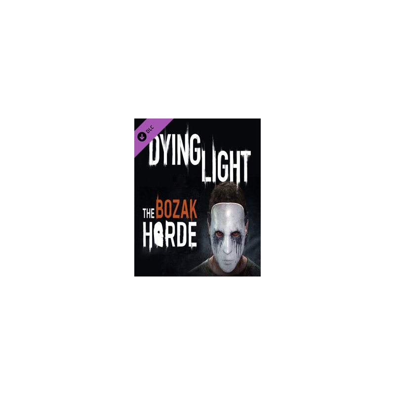 Dying Light The Bozak Horde – herní rozšíření pro PC (elektronická licence)