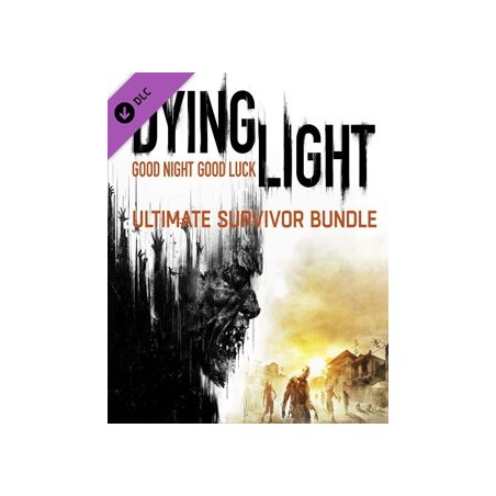 ESD Dying Light Ultimate Survivor Bundle
