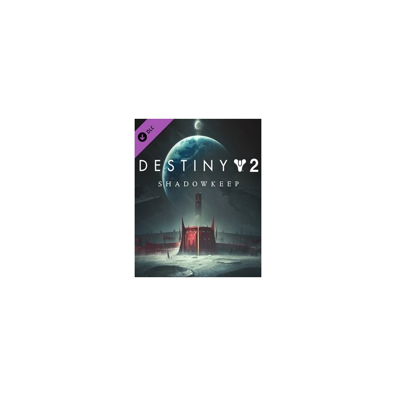 ESD Destiny 2 Shadowkeep