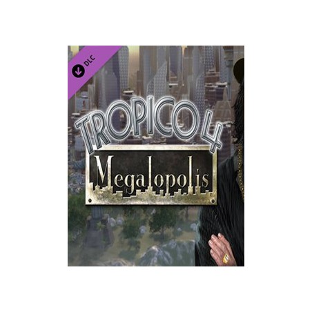 Tropico 4 Megalopolis – herní rozšíření pro PC (elektronická licence)