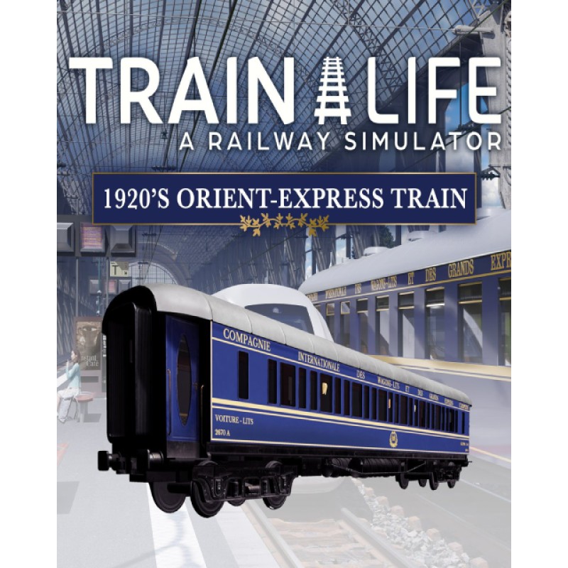 Train Life 1920's Orient-Express Train – herní rozšíření pro PC (elektronická licence)