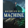 Whispers of a Machine – hra pro PC (elektronická licence)