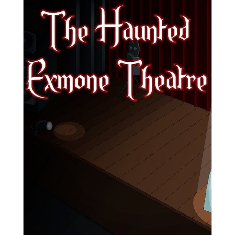 ESD The Haunted Exmone Theatre