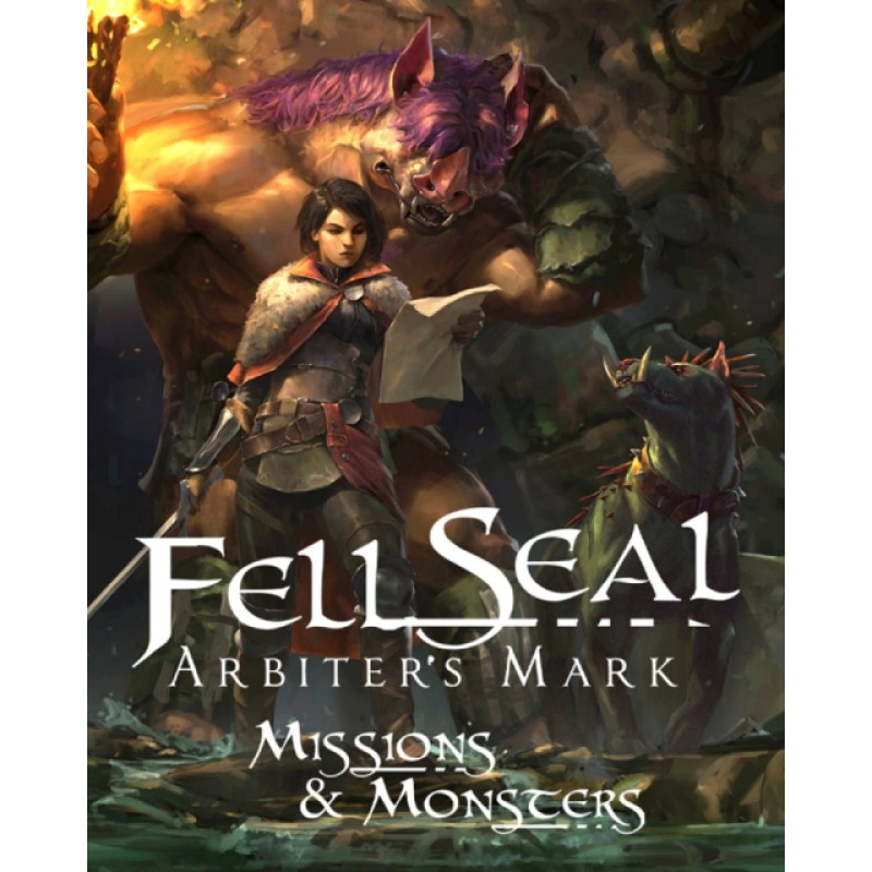 Fell Seal Arbiter's Mark Missions and Monsters – herní rozšíření pro PC (elektronická licence)