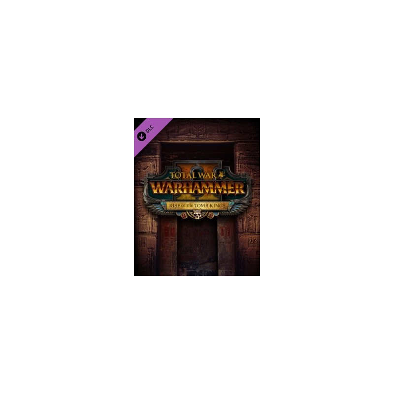 ESD Total War WARHAMMER II Rise of the Tomb Kings