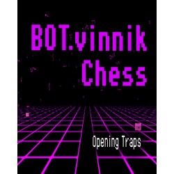 ESD BOT.vinnik Chess Opening Traps