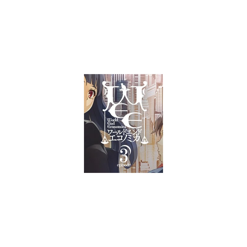 ESD WORLD END ECONOMiCA episode.03