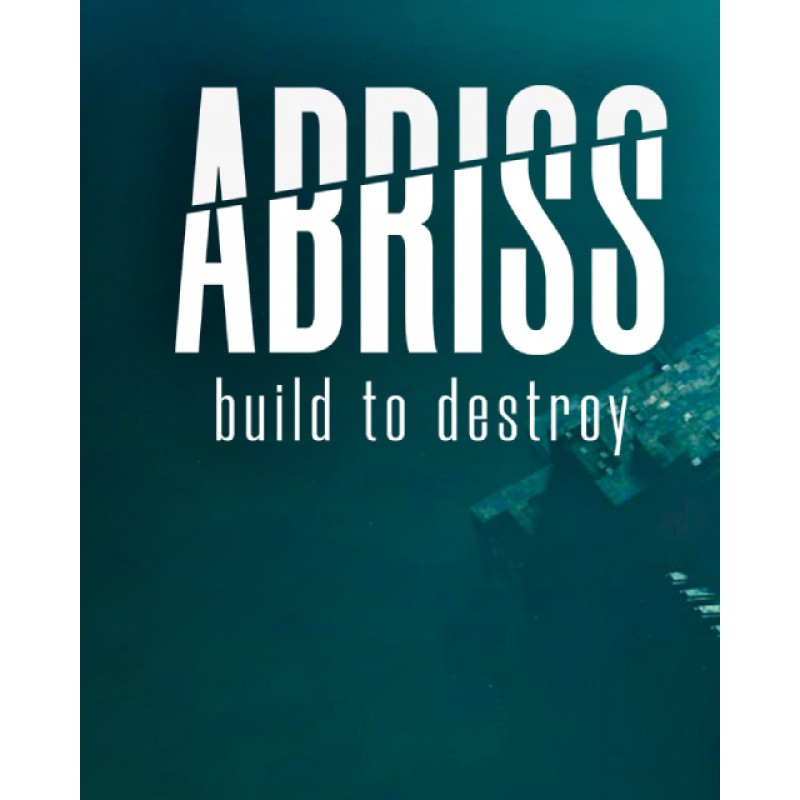 ABRISS Build to Destroy – hra pro PC (elektronická licence)