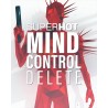 ESD SUPERHOT MIND CONTROL DELETE