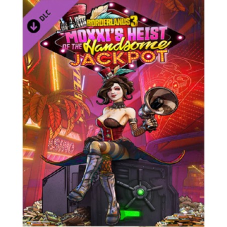 Borderlands 3 Moxxi's Heist of the Handsome Ja – herní rozšíření pro PC (elektronická licence)
