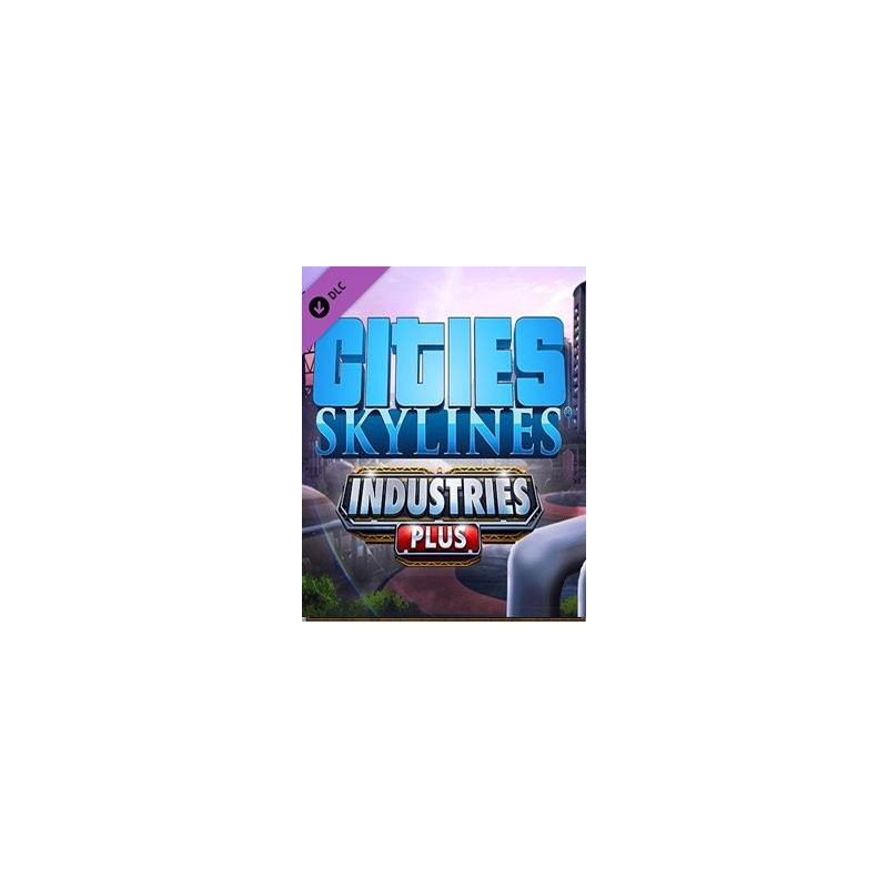 ESD Cities Skylines Industries Plus