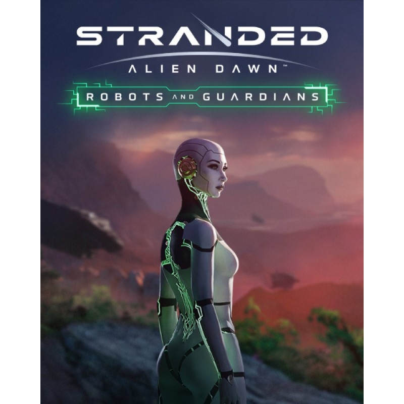 Stranded Alien Dawn Robots and Guardians – herní rozšíření pro PC (elektronická licence)