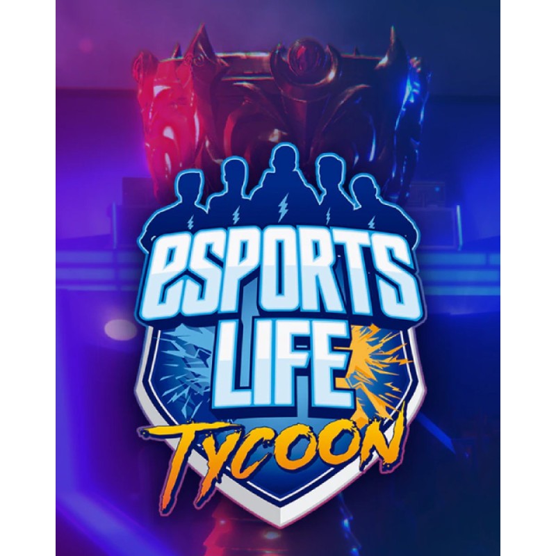 Esports Life Tycoon – hra pro PC (elektronická licence)