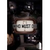 Who Must Die – hra pro PC (elektronická licence)