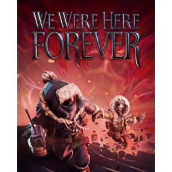 We Were Here Forever – hra pro PC (elektronická licence)