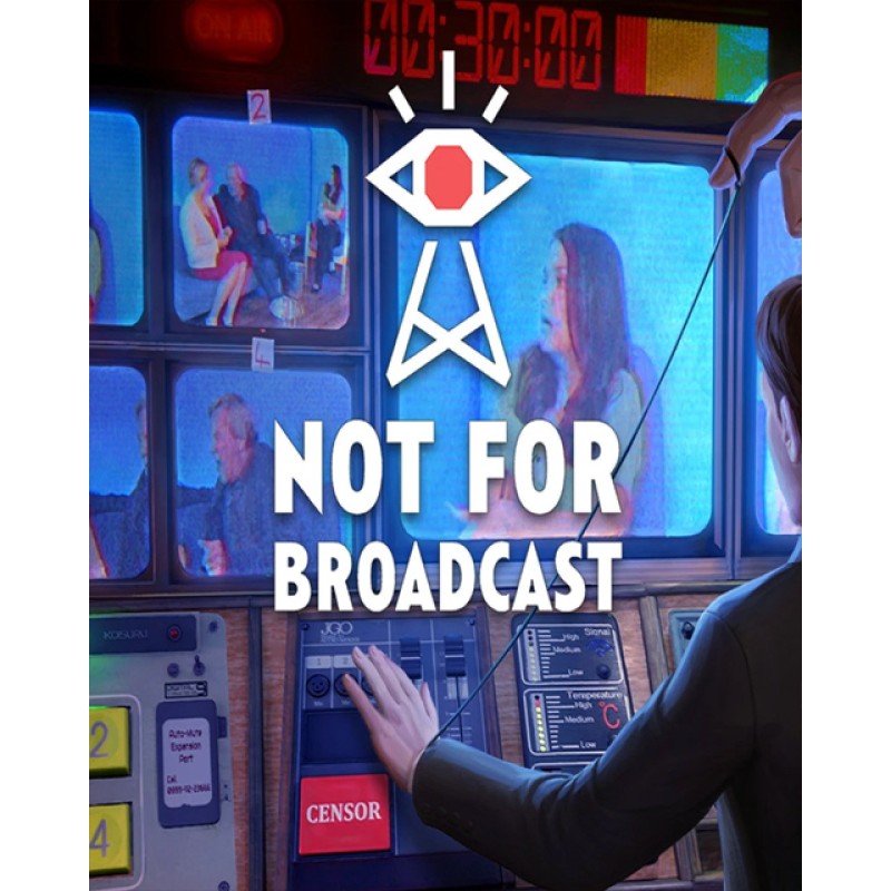 Not For Broadcast – hra pro PC (elektronická licence)