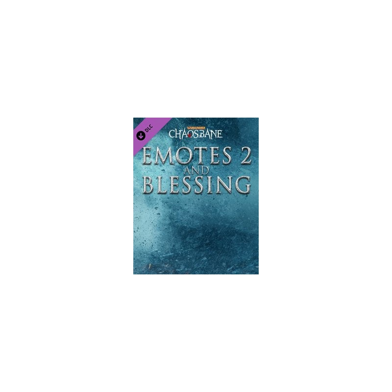 ESD Warhammer Chaosbane Emotes 2 and Blessing