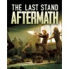 The Last Stand Aftermath – hra pro PC (elektronická licence)